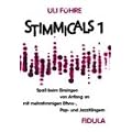 Stimmicals 1: Spa� beim Einsingen von Anfang an mit mehrstimmigen Ethno-, Popp, und JazzKlingern