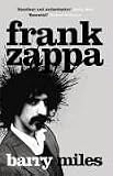 Frank Zappa: The Biography