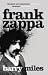 Frank Zappa: The Biography