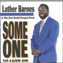 Someone to Lean On by Luther Barnes