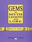 Gems in Myth Legend and Lore