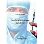 Das Impfschaden-Syndrom: Diagnose, Behandlung, Pr�vention