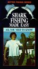 Shark Fishing Made Easy