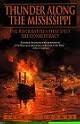 Thunder Along the Mississippi: The River Battles That Split the Confederacy