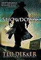 Showdown by Ted Dekker Signature Edition