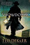 Showdown by Ted Dekker Signature Edition