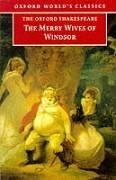The Oxford Shakespeare: The Merry Wives of Windsor (Oxford World's Classics)