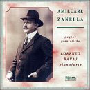 Zanella: Piano Works by Amilcare Zanella and Lorenzo Bavaj