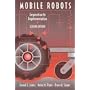 Mobile Robots: Inspiration to Implementation, Seco&hellip von Joseph Jones