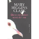 Denn vergeben wird dir nie