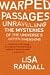 Warped Passages: Unraveling the Mysteries of the Universe's Hidden Dimensions by Lisa Randall