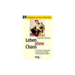 Leben ohne Chaos