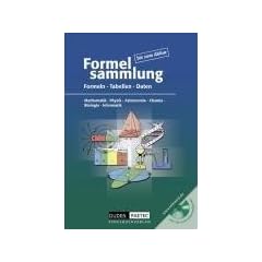 Duden Formelsammlung bis zum Abitur - Mathematik - Physik - Astronomie - Chemie - Biologie - Informatik: Formelsammlung bis zum Abitur mit CD-ROM: ... Physik, Chemie, Biologie, Informatik