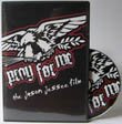Poopy Pants Productions Presents PRAY FOR ME: THE JASON JESSEE FILM - Skateboarding DVD
