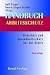 Handbuch Arbeitsschutz: Sicherheit und Gesundheitsschutz im Betrieb