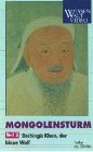 Der Mongolensturm Teil 2: Dschingis Khan, der blaue Wolf