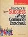 Handbook for Success in Whole Community Catechesis