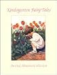 Kindergarten Fairy Tales (Kindergarten Fairy Tales)