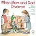 When Mom and Dad Divorce:: An Elf-Help Book for Kids (Elf-Help Books for Kids)