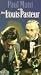 VHS : The Story of Louis Pasteur