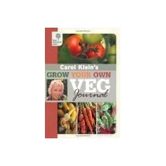Carol Klein's Grow Your Own Veg Journal