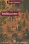 Profanaciones / Desecrations (Filosofia E Historia / Philosophy & History) (Spanish Edition)