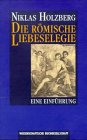 Die römische Liebeselegie: Eine Einführung Cover image