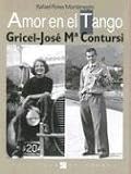 Amor en el Tango: Gricel-Jose Ma Contursi