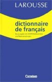 Produkt-Bild: Dictionnaire de fran&ccedil;ais : Larousse , Neuausgabe mit 40000 Stichw&ouml;rtern und Redewendungen.
