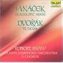 Janacek; Dvorak: Glagolitic Mass; Te Deum, Op. 103