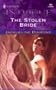 The Stolen Bride (Harlequin Intrigue)