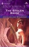 The Stolen Bride (Harlequin Intrigue Series)