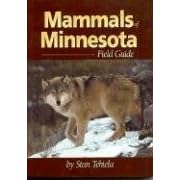 Mammals of Minnesota Field Guide (Mammals Field Guides) by Stan Tekiela