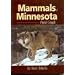 Mammals of Minnesota Field Guide (Mammals Field Guides)