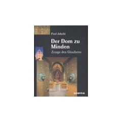 Der Dom zu Minden. Zeuge des Glaubes