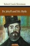 Der seltsame Fall des Dr. Jekyll und Mr. Hyde