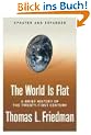The World Is Flat. A Brief History of the 21st Century
