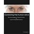 Controlling the Human Mind: The Technologies of Political Control or Tools for Peak Performance