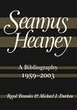 Seamus Heaney: A Bibliography, 1959-2003