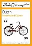 Michel Thomas Method: Dutch Introductory Course (Michel Thomas Method)