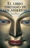 Libro Tibetano De Los Muertos/The Tibetan Book of the Dead (Spanish Edition)