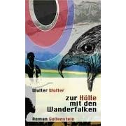 Zur H�lle mit den Wanderfalken