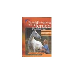 Pers�nlichkeitstraining mit Pferden