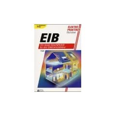 EIB. Der europ�ische Installationsbus. Ein neues Gesch�ftsfeld f�r den Elektroinstallateur