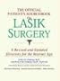 The Official Patient's Sourcebook on LASIK Surgery: A Revised and Updated Directory for the Internet Age