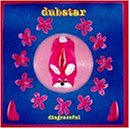 Disgraceful Dubstar
