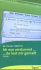 Produkt-Bild: Ich war verstummt... ...und du hast mir gemailt.