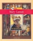 Mary Cassatt: The Life of an Artist