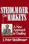 Steidlmayer on Markets: A New Approach to Trading