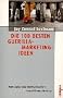 Die 100 besten Guerilla-Marketing-Ideen